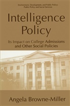 Angela Browne-Miller - Intelligence Policy