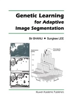 Bi Bhanu, Bir Bhanu, Sungkee Lee, Sungkee Lee, Sungkee Lee - Genetic Learning for Adaptive Image Segmentation
