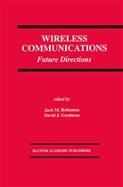 N GOLDMAN, David Goodman, David J. Goodman, Jack M. Holtzman, J Goodman, J Goodman... - Wireless Communications