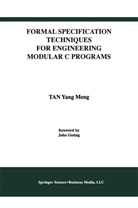 Tan Yang Meng, Tan Yang Meng - Formal Specification Techniques for Engineering Modular C Programs