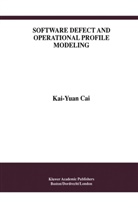 Kai-Yuan Cai, Kai-Yuan Cai - Software Defect and Operational Profile Modeling