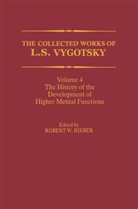 Robert W Rieber, Robert W. Rieber, Rober W Rieber, Robert W Rieber, Robert W. Rieber - The Collected Works of L. S. Vygotsky