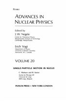 J. W. Negele, J.W. Negele, John W. Negele, Erich Vogt, Erich W. Vogt, W Negele... - Advances in Nuclear Physics. Vol.20