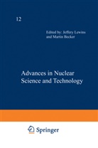 Marti Becker, Martin Becker - Advances in Nuclear Science and Technology