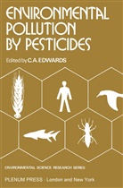 Edwards, C Edwards, C. Edwards - Environmental Pollution by Pesticides