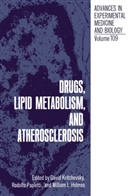 William L. Holmes, Davi Kritchevsky, David Kritchevsky, Rodolfo Paoletti - Drugs, Lipid Metabolism, and Atherosclerosis