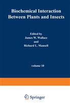 Jame Wallace, James Wallace - Biochemical Interaction Between Plants and Insects