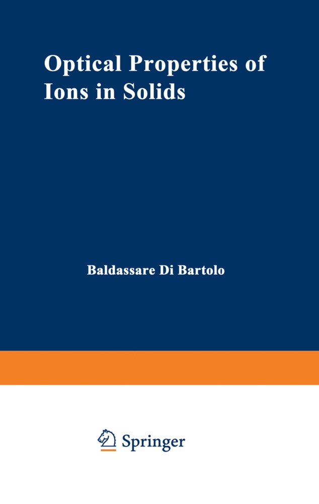 Baldassare Di Bartolo, Baldassar Di Bartolo, Baldassare Di Bartolo - Optical Properties of Ions in Solids