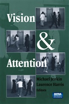 Harris, Harris, Laurence Harris, Michae Jenkin, Michael Jenkin - Vision and Attention