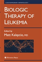 Mat Kalaycio, Matt Kalaycio - Biologic Therapy of Leukemia