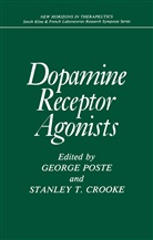 Stanley T Crooke, Stanley T. Crooke, Georg Poste, George Poste, Stanley T. Crooke - Dopamine Receptor Agonists