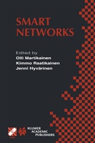 Jenni Hyvarinen, Jenni Hyvärinen, Olli Martikainen, Kimm Raatikainen, Kimmo Raatikainen - Smart Networks