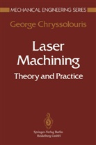 E. L. K. E Chryssolouris, George Chryssolouris - Laser Machining
