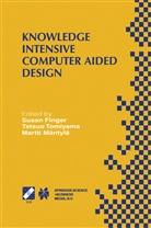 Susan Finger, Martti Mantyla, Martti Mäntylä, Tetsu Tomiyama, Tetsuo Tomiyama - Knowledge Intensive Computer Aided Design