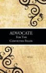 Wise - Advocate for the Convicted Felon