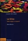 Sergio Bozzola - La lirica. Dalle origini a Leopardi