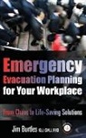 Jim Burtles, Kristen Noakes-Fry - Emergency Evacuation Planning for Your Workplace