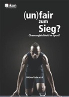 Norbert Bachl, Holger Gabriel, Michael Jahn - (un)fair zum Sieg ?