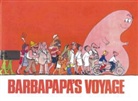 Talus Taylor, Annette Tison - Barbapapa's Voyage