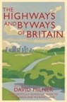 David Milner, Milner David - The Highways and Byways of Britain