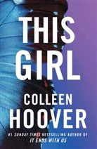 Colleen Hoover - This Girl