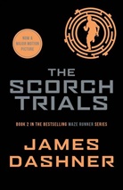 James Dashner, Dashner James - The Scorch Trials