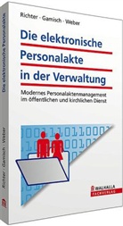 Gamisc, Annet Gamisch, Annett Gamisch, Richte, Achi Richter, Achim Richter... - Die elektronische Personalakte in der Verwaltung