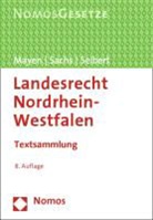 Maye, Thomas Mayen, Sach, Michae Sachs, Michael Sachs, Seibert... - Landesrecht Nordrhein-Westfalen