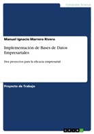 Manuel Ignacio Marrero Rivera - Implementación de Bases de Datos Empresariales