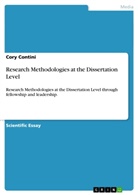Cory Contini - Research Methodologies at the Dissertation Level