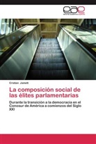 Cristian Jamett - La composición social de las élites parlamentarias