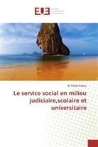 Bi Tokalo Kahou, Kahou-B - Le service social en milieu