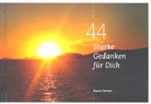 Bruno Tanner, Edith Tanner, Michelle Tanner - 44 Starke Gedanken für Dich