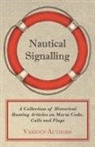 Various - Nautical Signalling - A Collection of Historical Boating Articles on Morse Code, Calls and Flags