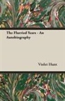 Violet Hunt - The Flurried Years - An Autobiography
