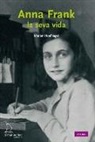 Marian Hoefnagel - Anna Frank : la seva vida