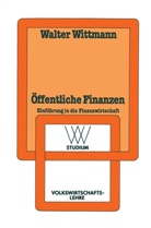 Walter Wittmann - Öffentliche Finanzen