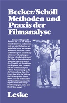 Wolfgan Becker, Wolfgang Becker, Norbert Schöll - Methoden und Praxis der Filmanalyse