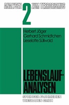 Herber Jäger, Herbert Jäger, Kennet Loparo, Kenneth A. Loparo, Gerhar Schmidtchen, Gerhard Schmidtchen... - Lebenslaufanalysen