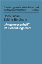 Sabine Berghahn, Dori Lucke, Doris Lucke - "Angemessenheit" im Scheidungsrecht