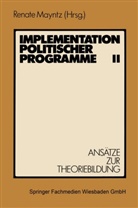 Renat Mayntz, Renate Mayntz - Implementation politischer Programme 2