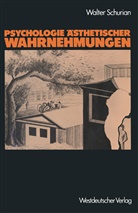 Walter Schurian - Psychologie Ästhetischer Wahrnehmungen
