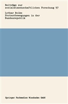 Lothar Rolke - Protestbewegungen in der Bundesrepublik