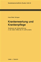 Hans-Peter Schaper - Krankenwartung und Krankenpflege