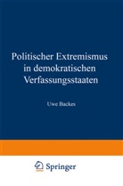 Uwe Backes - Politischer Extremismus in demokratischen Verfassungsstaaten