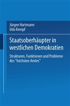 Jürge Hartmann, Jürgen Hartmann, Udo Kempf - Staatsoberhäupter in der westlichen Demokratie