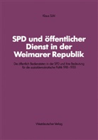 Klaus Sühl - SPD und öffentlicher Dienst in der Weimarer Republik