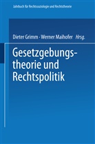 Diete Grimm, Dieter Grimm, Maihofer, Maihofer, Werner Maihofer - Gesetzgebungstheorie und Rechtspolitik