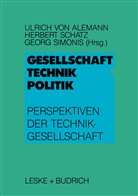 Ulric Alemann, Ulrich Alemann, Herber Schatz, Herbert Schatz, Georg Simonis, Ulrich von Alemann - Gesellschaft - Technik - Politik