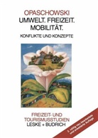 Horst W. Opaschowski - Umwelt, Freizeit, Mobilität